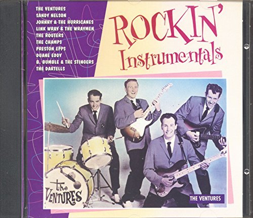Rockin' Instrumentals/Rockin' Instrumentals@Ventures/Johnny & Hurricanes@Wray/Champs/Eddy/Dartells/Epps