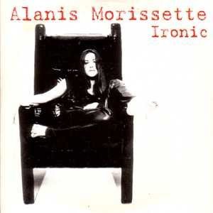 Alanis Morissette/Ironic / Forgiven / Not The Do