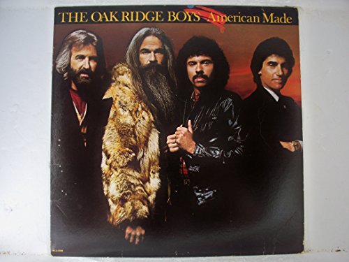 Oak Ridge Boys/American Made