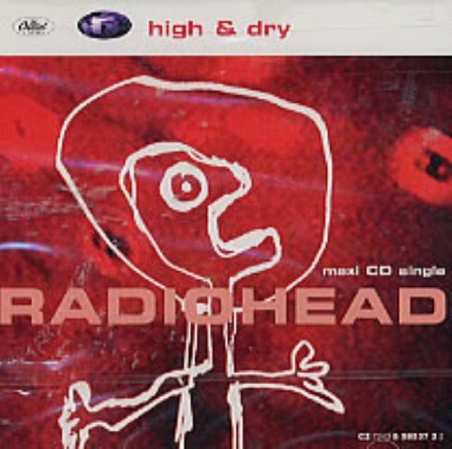 Radiohead/High & Dry / India Rubber / Ma