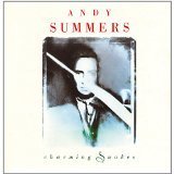 Andy Summers/Charming Snakes