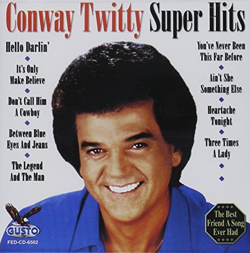 Conway Twitty/Best Of The Best