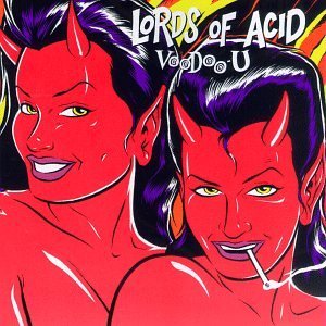 Lords Of Acid/Voodoo-U@Explicit Version@Cencored Cover