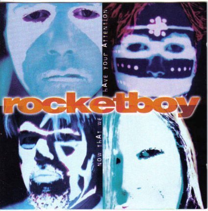 Rocketboy/Now That We Have Our