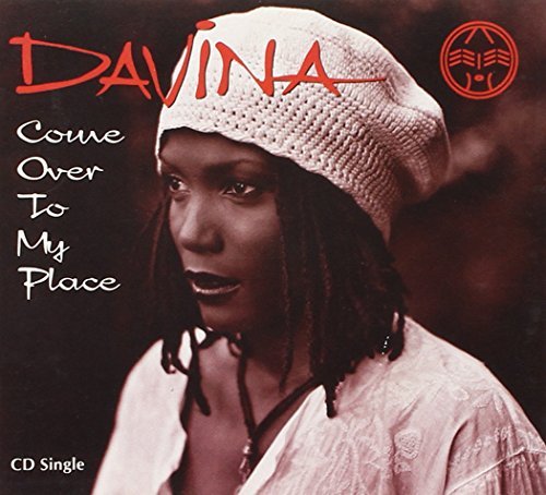Davina/Come Over To My Place