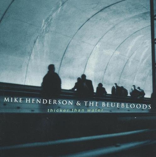 Mike & Bluebloods Henderson Thicker Than Water 