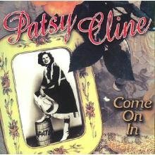 Cline Patsy Come On In 