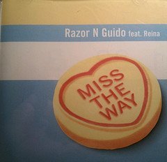 Razor N' Guido/Miss The Way