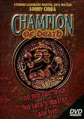 Champion Of Death/Chiba,Sonny@Clr@Nr