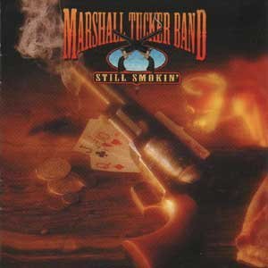 Marshall Tucker Band Still Smokin' 