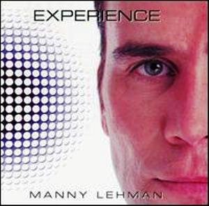 Manny Lehman Experience Manny 