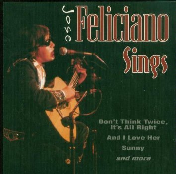 Jose Feliciano/Jose Feliciano Sings