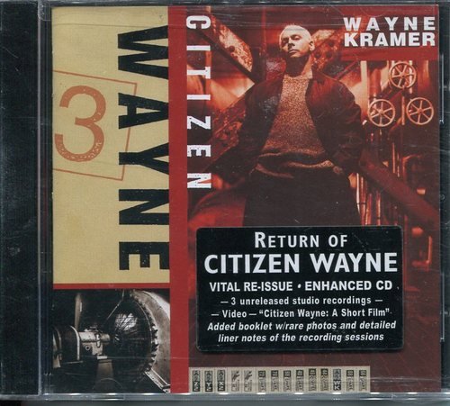 Wayne Kramer/Return Of Citizen Wayne@Enhanced Cd/Remastered@Incl. Bonus Tracks