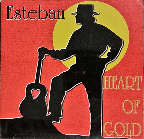 Esteban/Heart Of Gold