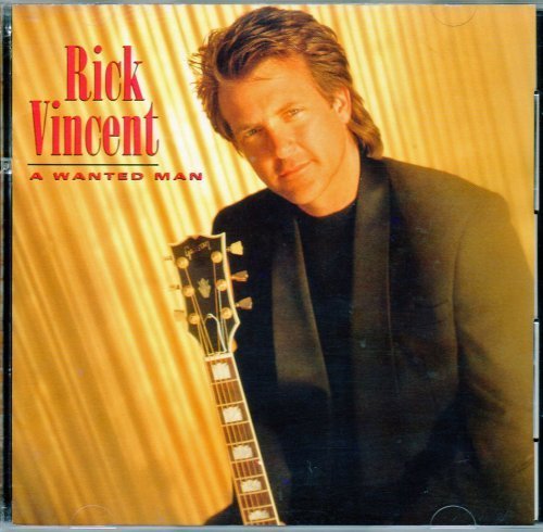 Rick Vincent/Wanted Man, A