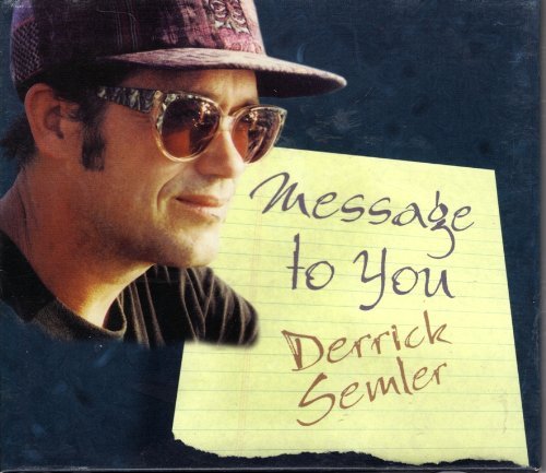 Derrick Semler/Message To You@Local