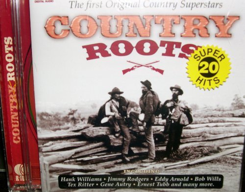 Country Roots/Country Roots@Carter Family/Rodgers/Acuff@Arnold/Tubb/Ritter/Dalhart