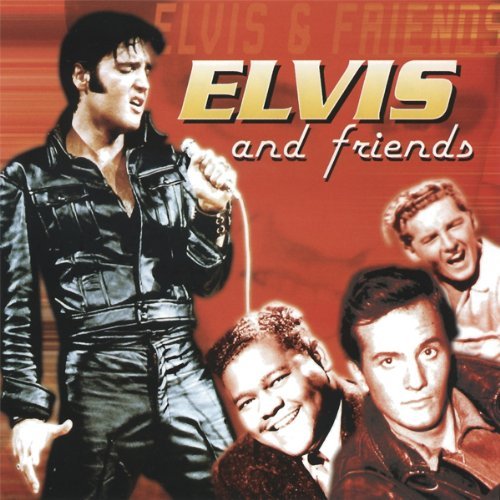Elvis & Friends/Elvis & Friends