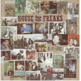 House Of Freaks/All My Friends