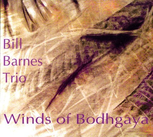 Bill Trio Barnes Winds Of Bodhgaya 