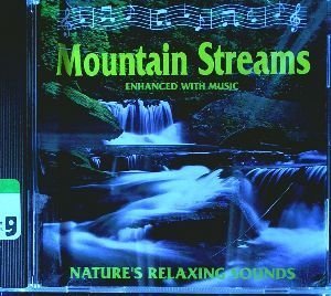 Sounds Of Nature/Mountain Streams-Enhanced With Music