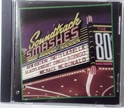 Soundtrack Smashes: The 80's & More .../Soundtrack Smashes: The 80's & More ...
