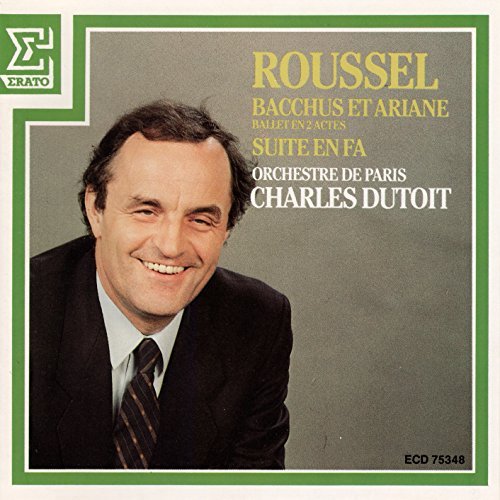 C. Roussel/Bacchus Et Ariane; Suite En Fa