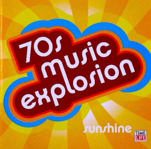 70's Music Explosion Vol. 1 Sunshine (time Life 