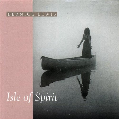 Bernice Lewis/Isle Of Spirit