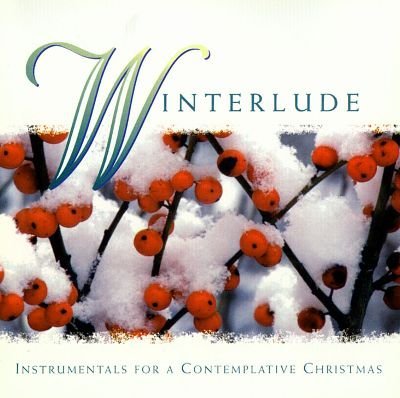 Darnall/Steinberger/Martin/Winterlude-Instrumentals For A Contemplative Ch