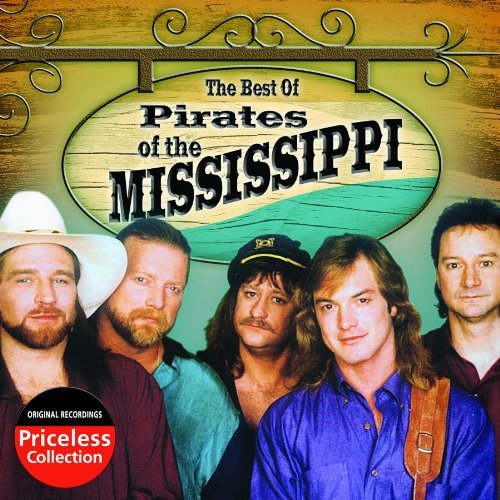 Pirates Of Mississippi/Best Of The Pirates Of Mississ