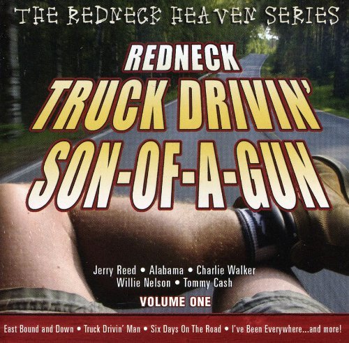 Redneck Truck Drivin' Son-Of-A/Redneck Truck Drivin' Son-Of-A