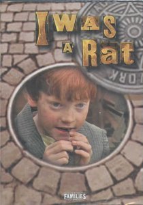 I Was A Rat/I Was A Rat