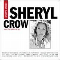 Artist's Choice/Sheryl Crow: Music That Matters To Her