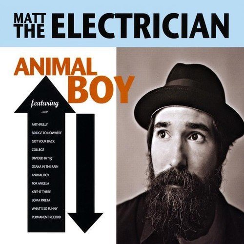 Matt The Electrician/Animal Boy