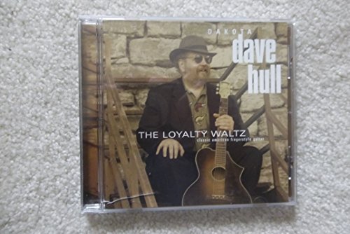 Dave Hull/Loyalty Waltz