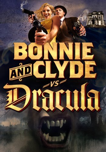 Bonnie & Clyde Vs. Dracula/Bonnie & Clyde Vs. Dracula@Nr