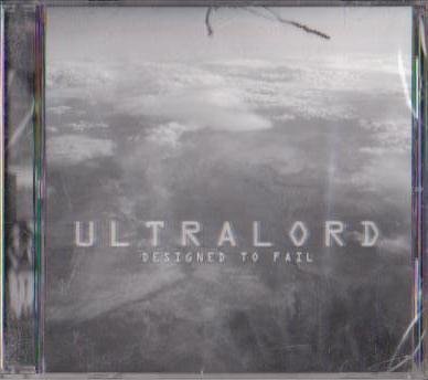 Ultralord/Designed To Fail