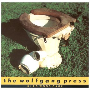 Wolfgang Press/Bird Wood Cage