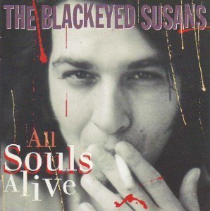 Blackeyed Susans/All Souls Alive