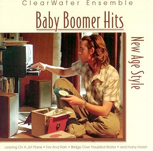 Clearwater Ensemble/Baby Boomer Hits New Age Style