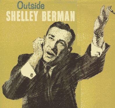 Shelley Berman/Outside Shelley Berman