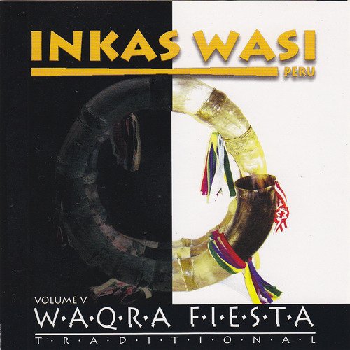 Inka Wasi Waqra Fiesta Traditional 