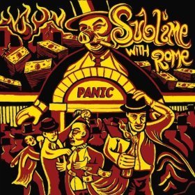 Sublime With Rome/Panic@Rsd Exclusive