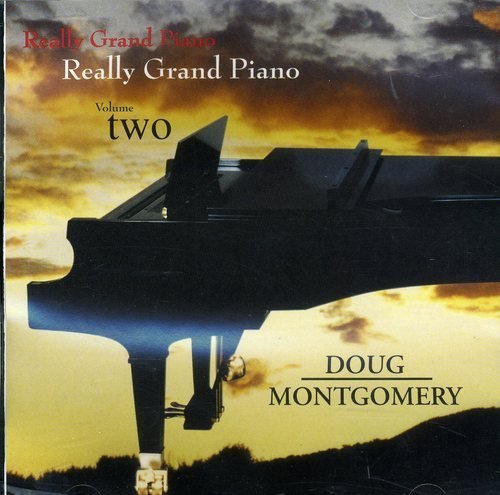 Montomery Doug Really Grand Piano Vol. 2 
