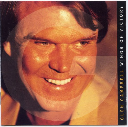 Glen Campbell/Wings Of Victory