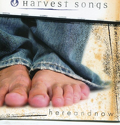 Harvest Songs/Here & Now