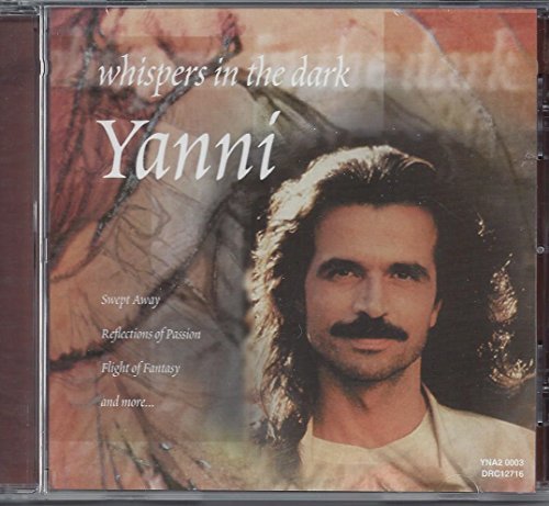 Yanni/Whispers In The Dark