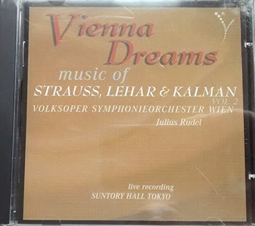Vienna Dreams/Vol. 2 Music Of Strauss Lehar & Kalman
