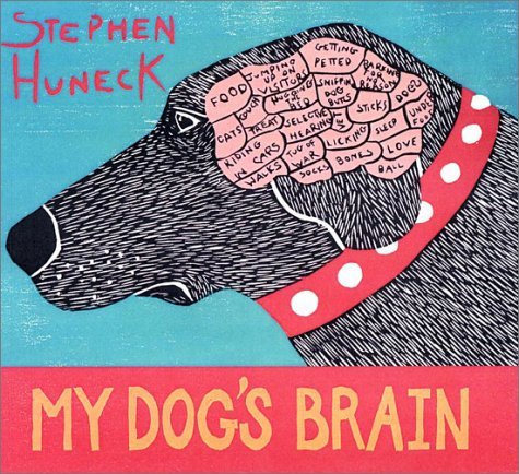 Stephen Huneck My Dog's Brain 
